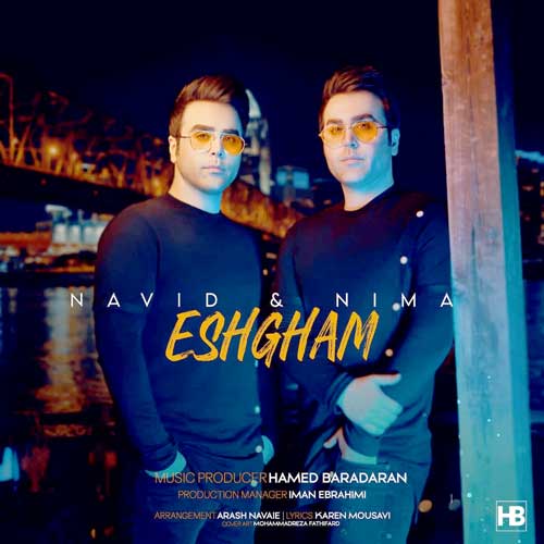 آهنگ عشق دیوونه میکنه تورم نوید و نیما آهنگ عشق دیوونه میکنه تورم نوید و نیما